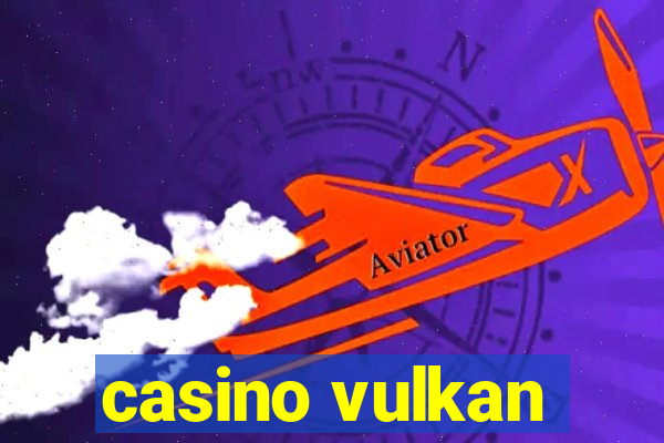 casino vulkan